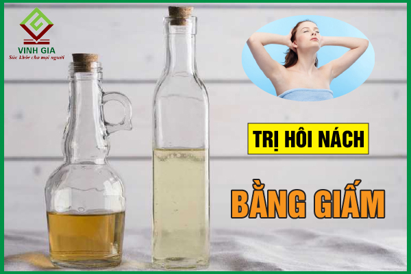 Các biện pháp giảm hôi nách bằng giấm phổ biến hiệu quả