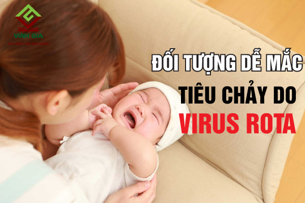 Ai cũng có thể mắc tiêu chảy do virus rota đặc biệt là trẻ sơ sinh
