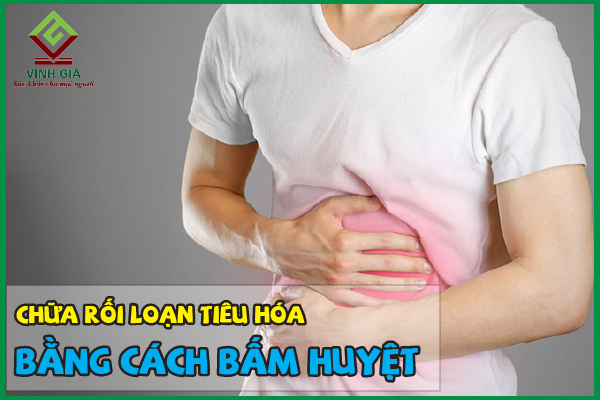 Học cách bấm huyệt chữa rối loạn tiêu hóa