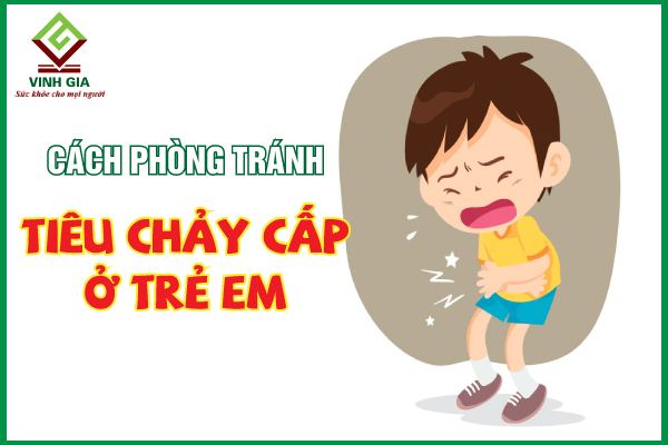 Cách phòng bệnh tiêu chảy ở trẻ em phụ huynh cần biết!