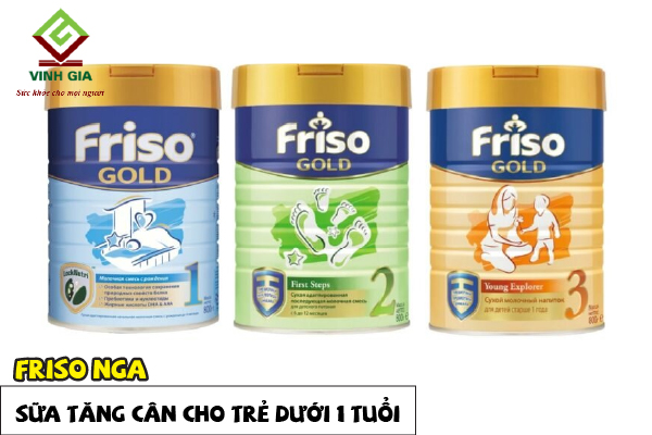 Sữa Friso Nga rất tốt cho trẻ dưới 1 tuổi muốn tăng cân nhanh