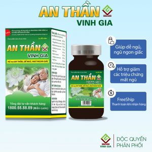 An Thần Vinh Gia – Hỗ trợ An Thần, Dễ Ngủ, Ngủ Ngon Giấc