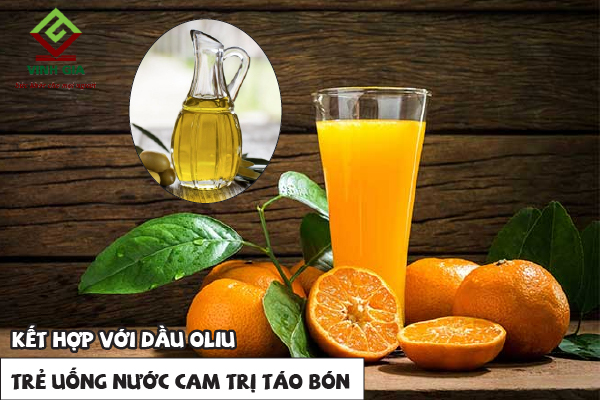 Cho trẻ uống kết hợp nước ép cam và dầu oliu rất tốt để điều trị táo bón