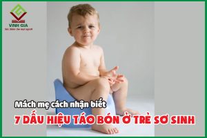 Mách mẹ cách nhận biết 7 dấu hiệu táo bón ở trẻ sơ sinh