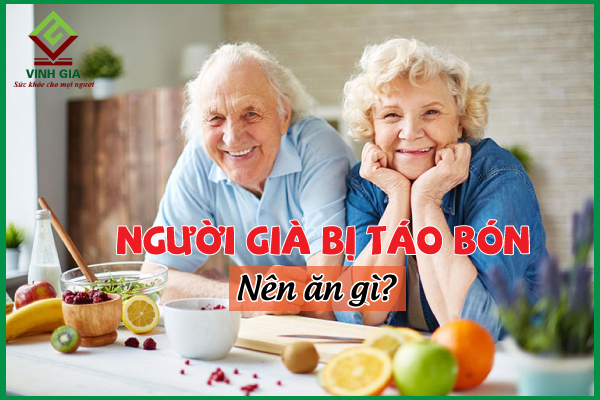 Người già bị táo bón nên ăn gì cho nhanh khỏi?