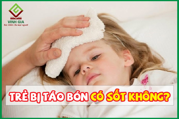 Trẻ bị táo bón có sốt không? Mẹ cần xử lý như thế nào?
