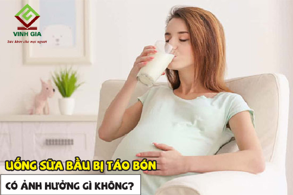 Uống sữa bà bầu bị táo bón có ảnh hưởng gì đến mẹ và thai nhi không?