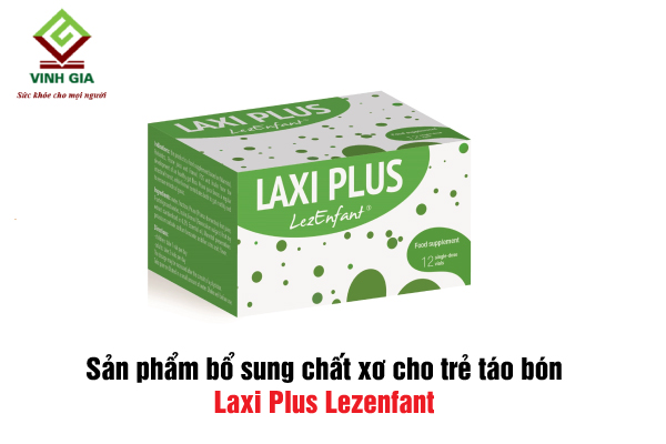Bổ sung chất xơ cho trẻ bị táo bón bằng thuốc Laxi Plus Lezenfant Bổ sung chất xơ cho trẻ bị táo bón bằng thuốc Laxi Plus Lezenfant