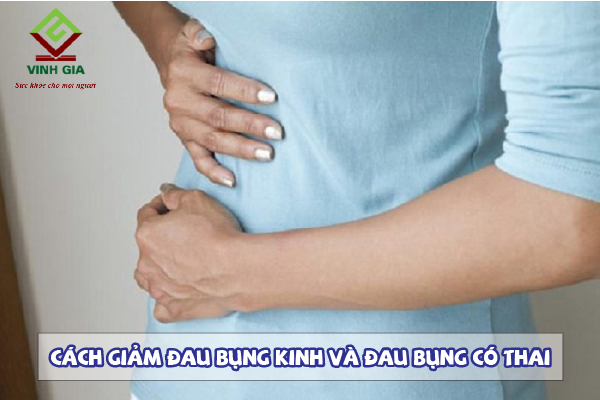 Cách giảm đau bụng kinh và đau bụng do có thai