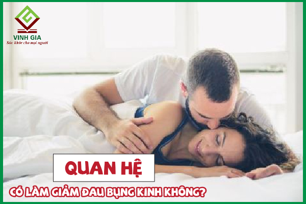 Quan hệ có làm giảm đau bụng kinh không?