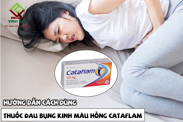 Sử dụng thuốc đau bụng kinh Cataflam như thế nào? Sử dụng thuốc đau bụng kinh Cataflam như thế nào?