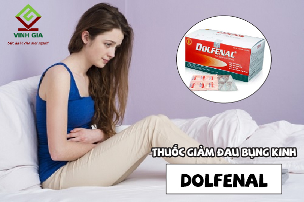 Thông tin về thuốc giảm đau bụng kinh Dolfenal