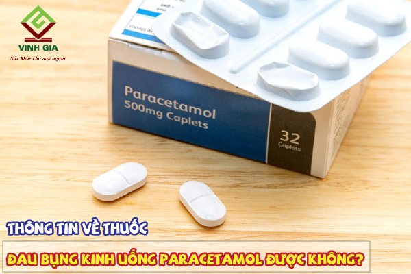 Thông tin về thuốc Paracetamol được cho rằng có thể giảm đau bụng kinh