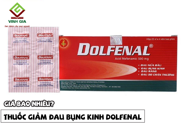 Thuốc đau bụng kinh Dolfenal giá bao nhiêu tiền?
