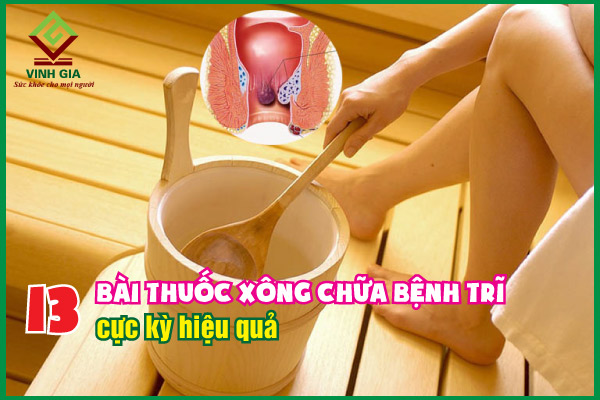 13 bài thuốc xông làm dịu cơn đau trĩ cực hiệu quả và an toàn