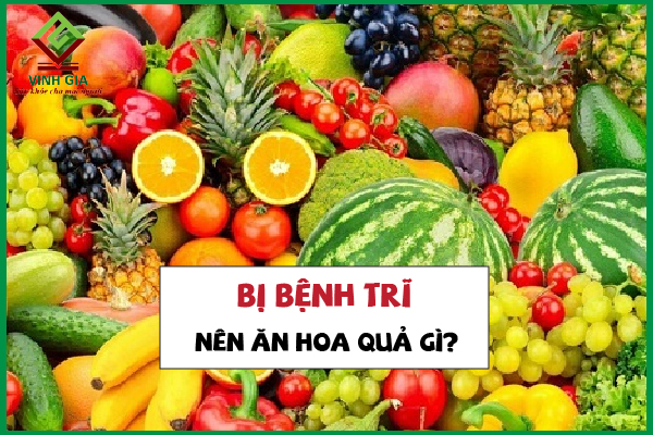 Bệnh trĩ nên ăn hoa quả gì? Bật mí 16 loại hoa quả nên ăn
