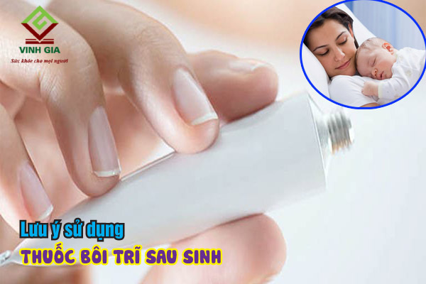 Một số lưu ý cần nhớ khi sử dụng thuốc bôi trĩ cho phụ nữ sau sinh an toàn Một số lưu ý cần nhớ khi sử dụng thuốc bôi trĩ cho phụ nữ sau sinh an toàn