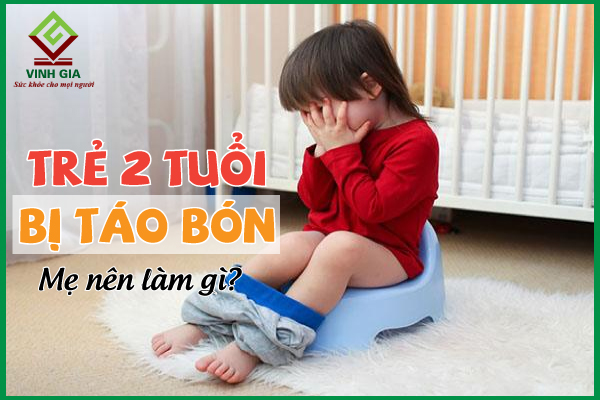 Mách mẹ cách giảm táo bón cho trẻ 2 tuổi hiệu quả