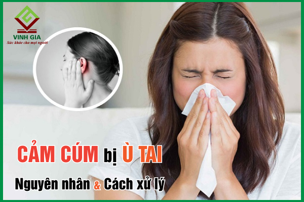 Mách bạn cách trị ù tai khi bị cảm cúm hiệu quả