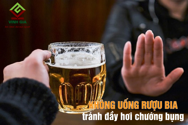 Không uống rượu bia đồ có ga để tránh tình trạng đầy bụng nặng hơn Không uống rượu bia đồ có ga để tránh tình trạng đầy bụng nặng hơn