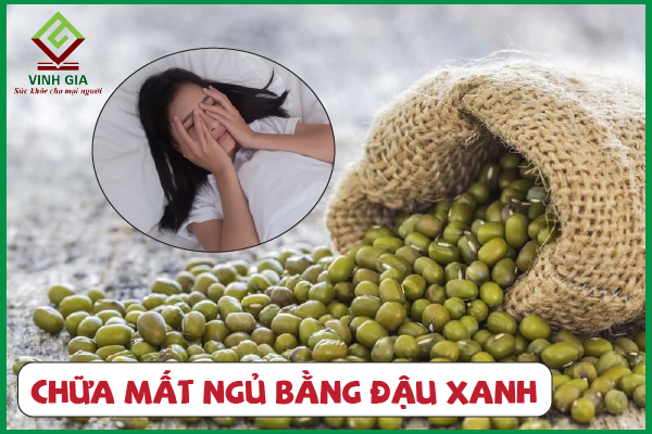 Cải thiện chữa mất ngủ bằng đậu xanh đơn giản, hiệu quả