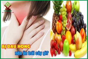 Bị đau họng nên ăn trái cây gì để bệnh mau khỏi?