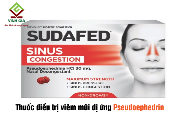 Bị viêm mũi dị ứng uống thuốc gì? Pseudoephedrin