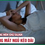 Mất ngủ kéo dài: Nguyên nhân, dấu hiệu và cách cải thiện