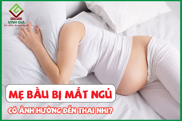 Mẹ mất ngủ khi mang thai ảnh hưởng thế nào tới thai nhi?