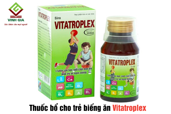 Thuốc bổ Vitatroplex cho trẻ em biếng ăn