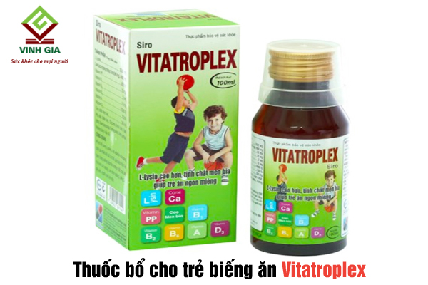 Thuốc bổ Vitatroplex cho trẻ em biếng ăn Thuốc bổ Vitatroplex cho trẻ em biếng ăn