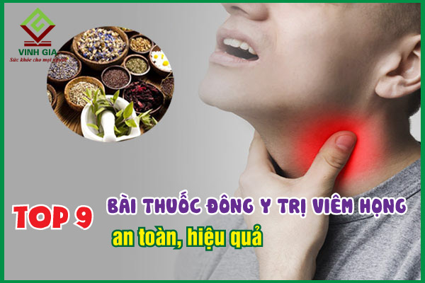 9 bài thuốc đông y trị viêm họng hiệu quả