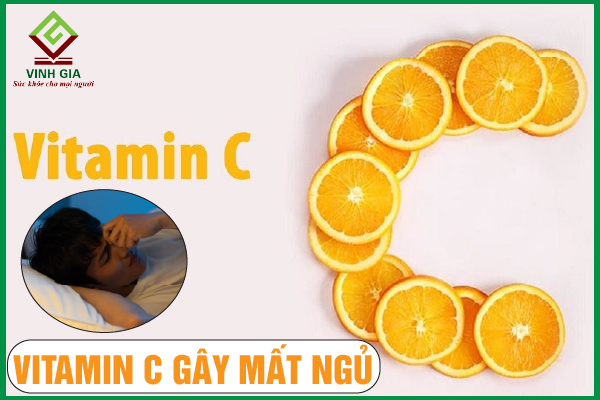 Liệu uống vitamin C có làm mất ngủ không?