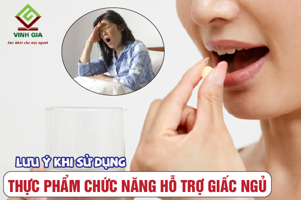 Dùng thực phẩm chức năng giúp ngủ ngon cần chú ý những gì? Dùng thực phẩm chức năng giúp ngủ ngon cần chú ý những gì?
