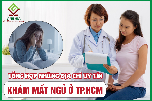 7 Địa chỉ khám chữa mất ngủ tại TP.HCM uy tín tốt nhất