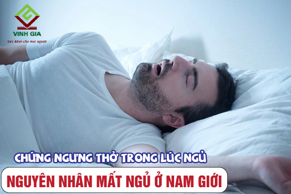 Nam giới bị mất ngủ do thói quen ngưng thở trong khi ngủ