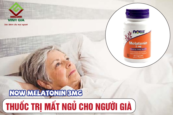 Sản phẩm cải thiện tình trạng mất ngủ cho người già Now Melatonin 3mg