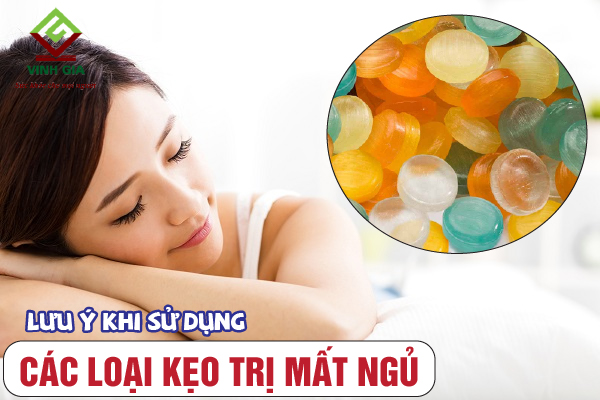 Sử dụng kẹo trị mất ngủ cần lưu ý những gì?