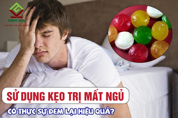 Sử dụng kẹo trị mất ngủ có thực sự hiệu quả không? Sử dụng kẹo trị mất ngủ có thực sự hiệu quả không?