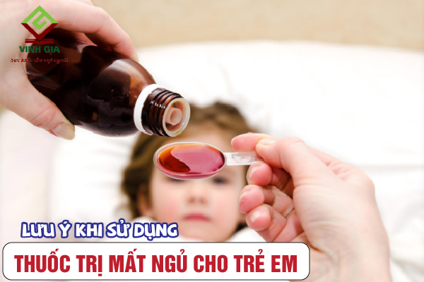 Sử dụng sản phẩm thuốc chữa mất ngủ cho trẻ cần lưu ý điều gì? Sử dụng sản phẩm thuốc chữa mất ngủ cho trẻ cần lưu ý điều gì?
