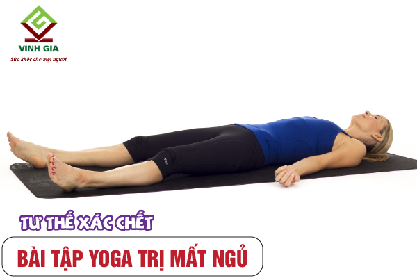 Tập yoga khắc phục chứng mất ngủ nhờ tư thế xác chết