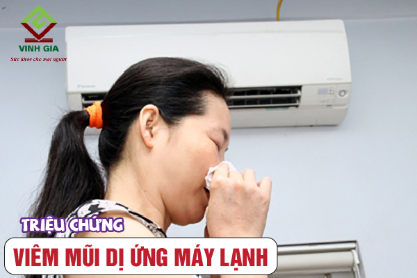 Bị viêm mũi dị ứng máy lạnh thường có những biểu hiện nào?