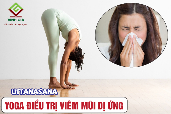 Cải thiện bệnh viêm mũi dị ứng bằng tư thế Uttanasana