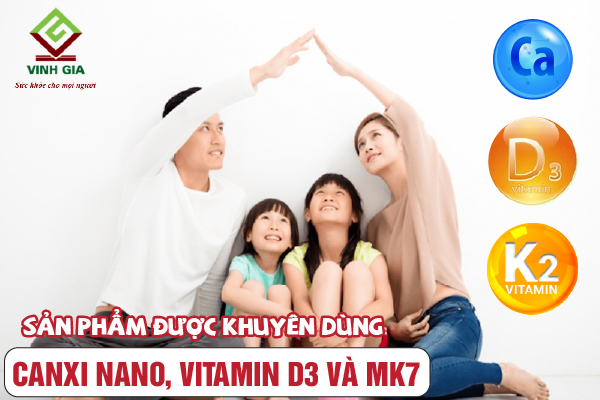 Giới thiệu về sản phẩm chứa Canxi nano, vitamin D3 và mk7 được khuyên dùng