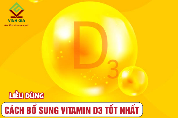 Liều dùng Vitamin D3 theo khuyến nghị