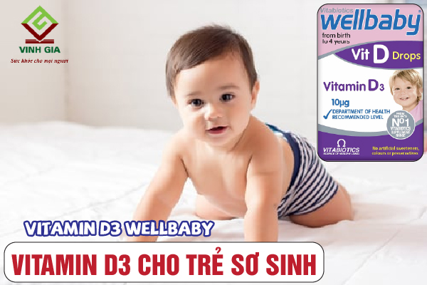 Vitamin D3 wellbaby rất tốt cho trẻ sơ sinh Vitamin D3 wellbaby rất tốt cho trẻ sơ sinh