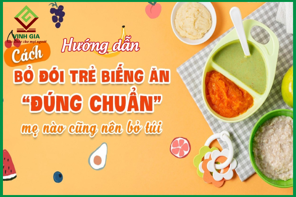 Cách bỏ đói trẻ biếng ăn đúng chuẩn theo chuyên gia