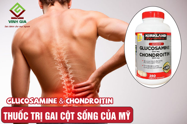 Glucosamine &amp; Chondroitin sulfate hỗ trợ cải thiện gai cột sống rất tốt
