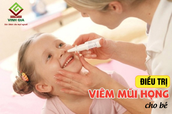 Hướng dẫn điều trị viêm mũi họng ở trẻ em an toàn hiệu quả