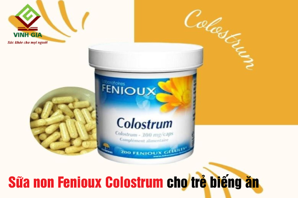 Nhiều mẹ tin dùng dòng sữa non Fenioux Colostrum cho bé biếng ăn